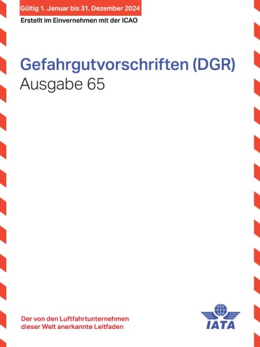 IATA Gefahrgutvorschriften, Buchausgabe deutsch, 65. Ausgabe 2024